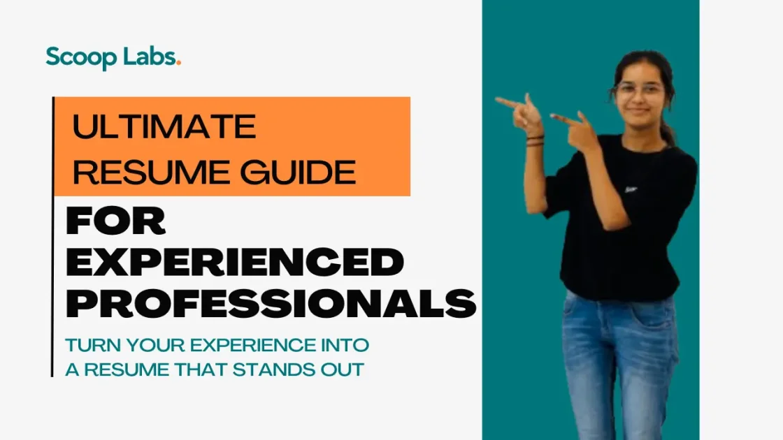 Scoop labs Ultimate resume guide for Experienced Professionals 