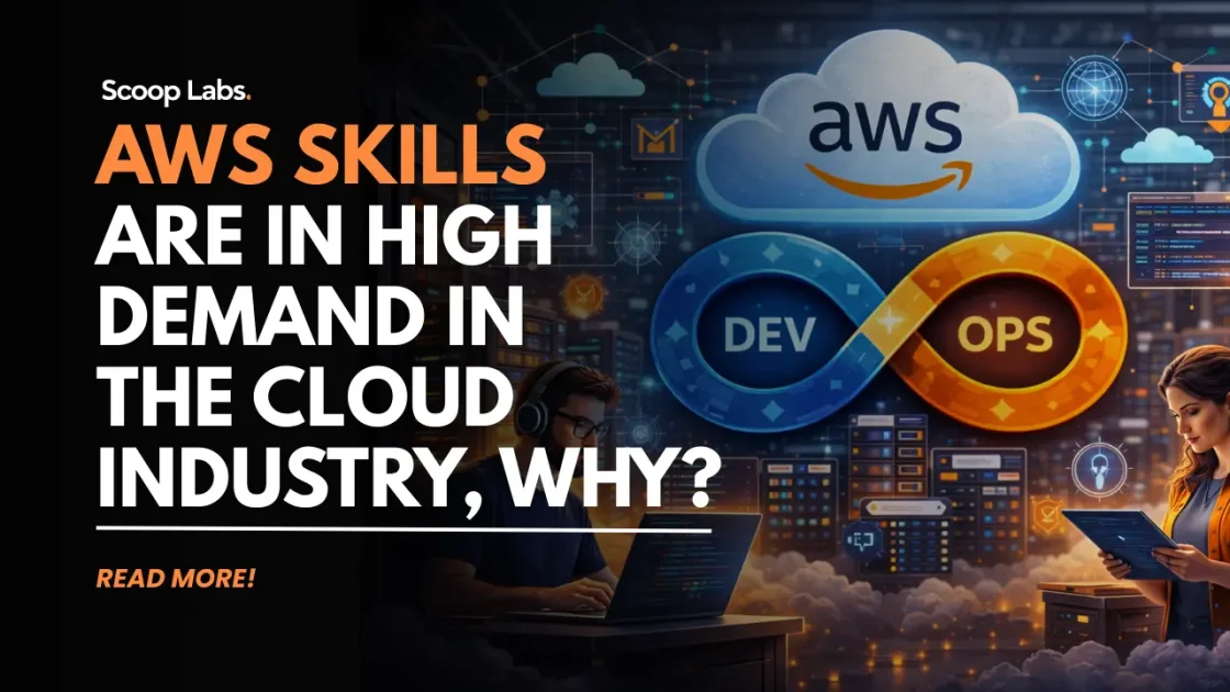 scoop labs blog: Why AWS Skills Are in High Demand?