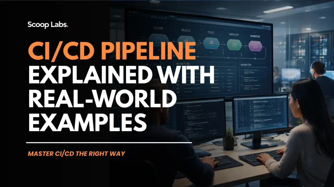 CI/CD Pipeline Explained with Real-World Examples
