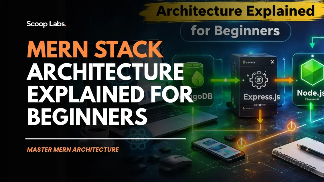 MERN Stack Architecture Explained for Beginners