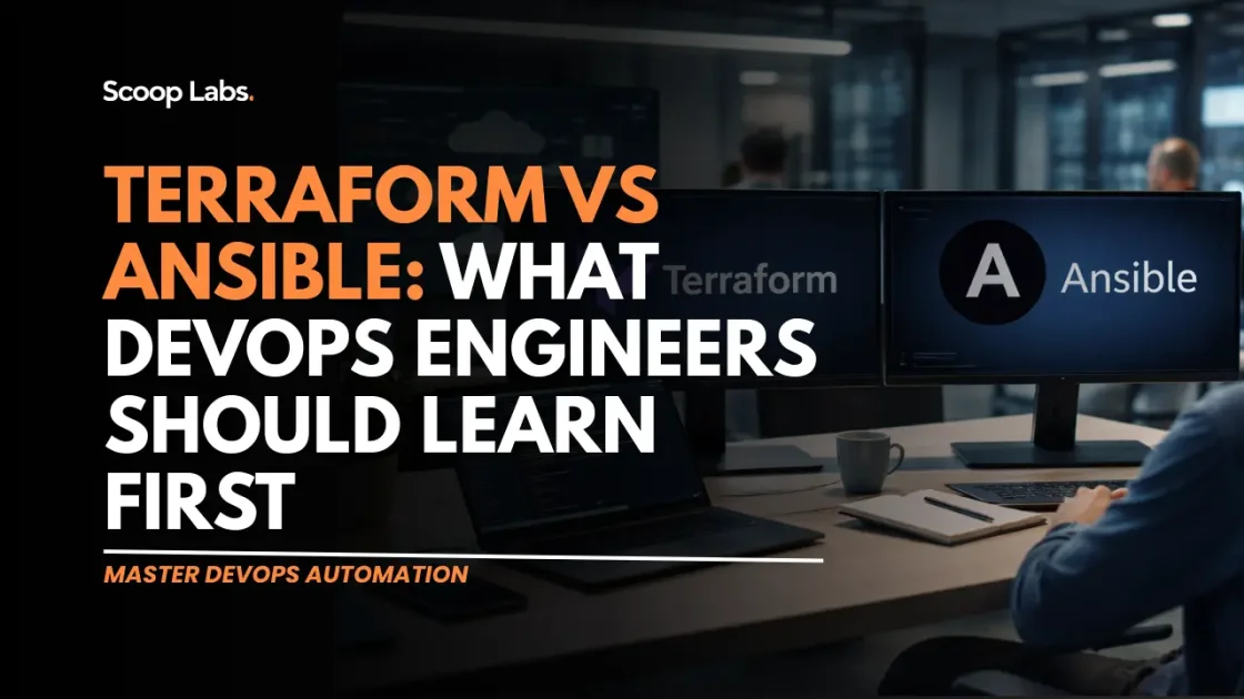 scoop labs blog: Terraform vs Ansible: What DevOps Engineers Should Learn First