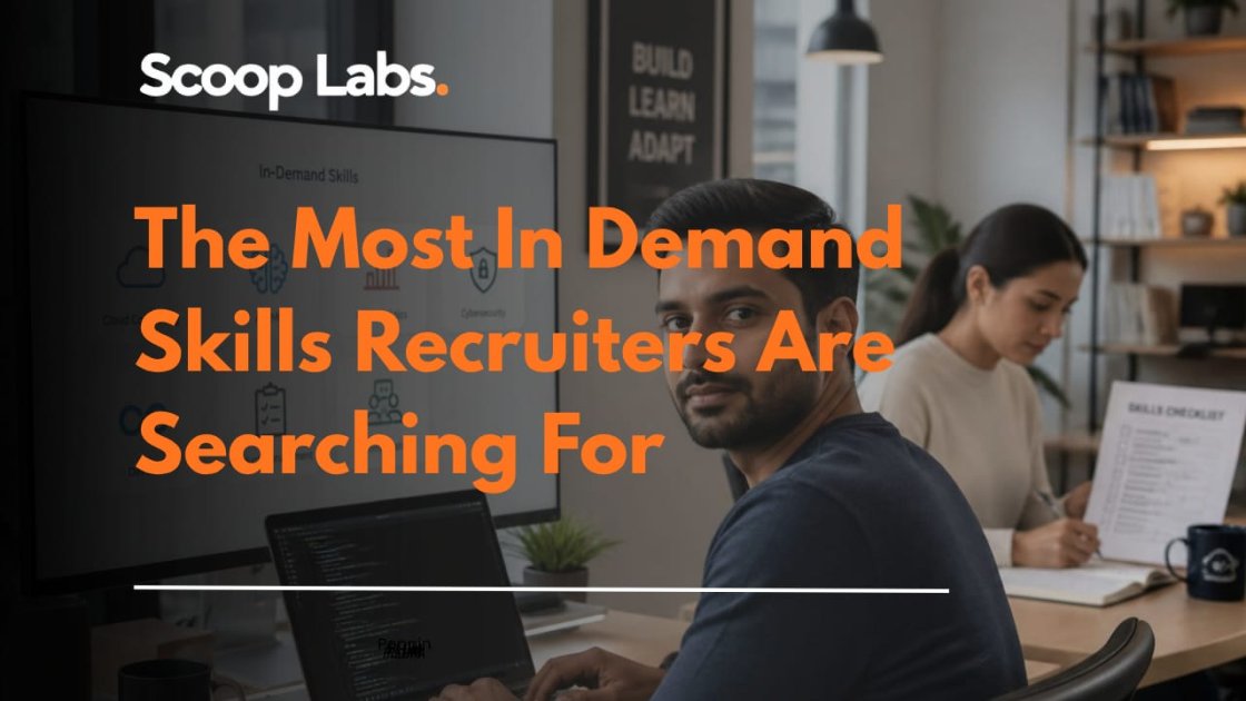 The Most In Demand Skills Recruiters Are Searching For