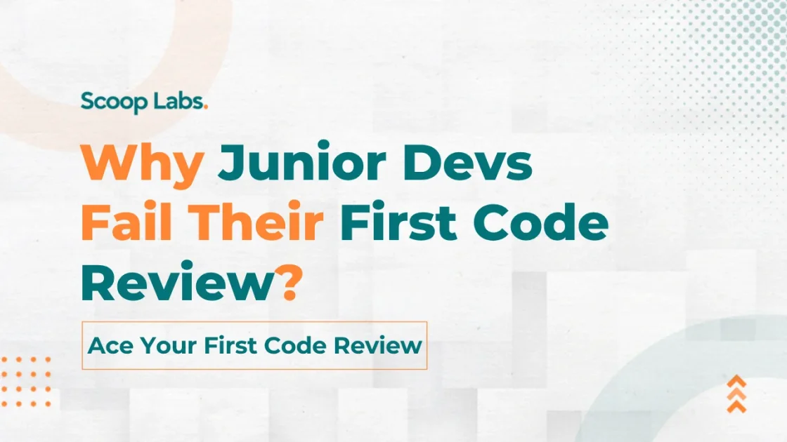 Why Junior Devs Fail Their First Code Review?