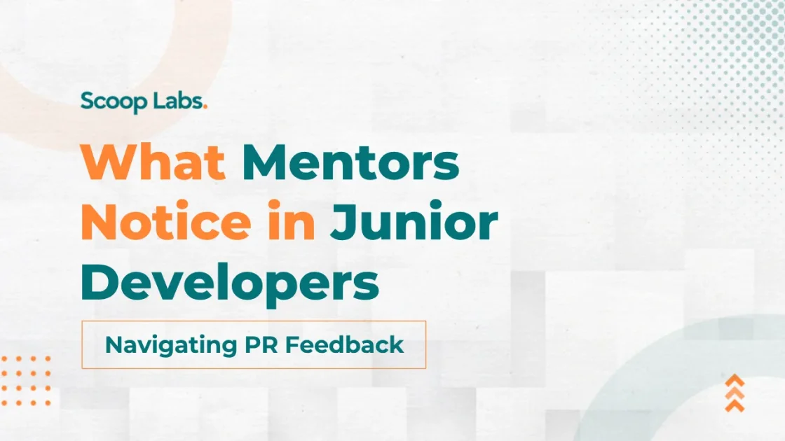 What Mentors Notice in Junior Developers