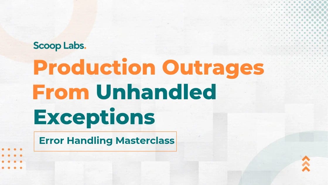 Production Outages From Unhandled Exceptions