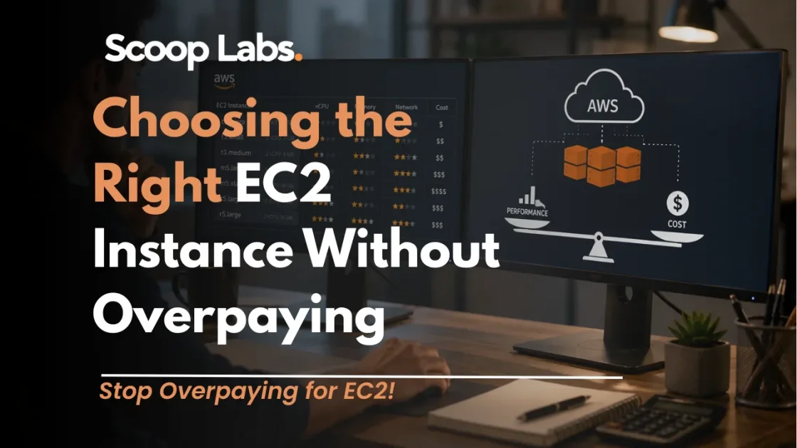 Choosing the Right EC2 Instance Without Overpaying