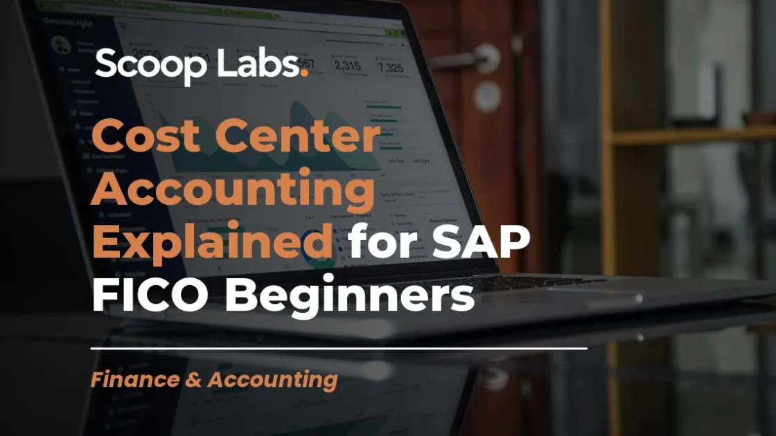 Cost Center Accounting Explained for SAP FICO Beginners