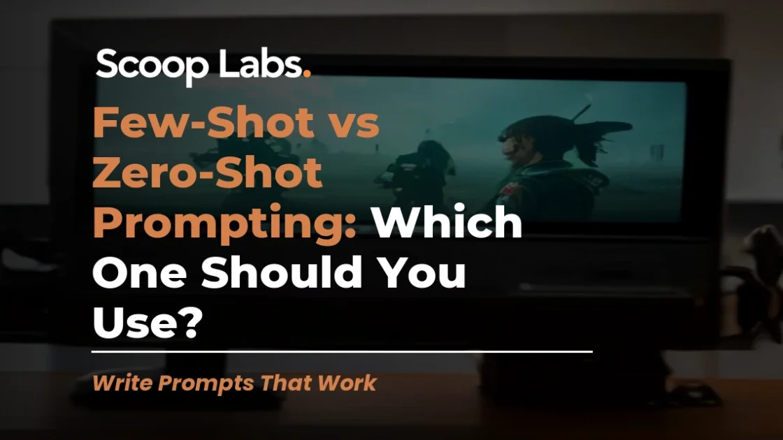 Few-Shot vs Zero-Shot Prompting: Which One Should You Use?