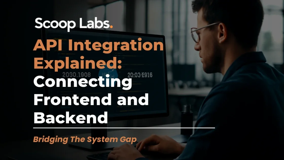API Integration Explained: Connecting Frontend and Backend