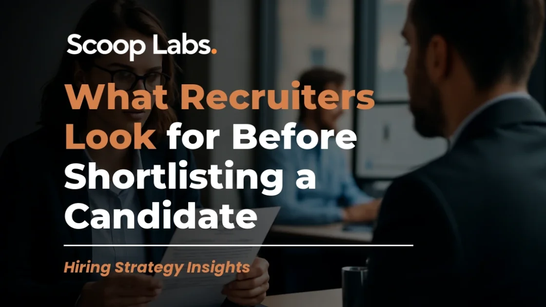 What Recruiters Look for Before Shortlisting a Candidate